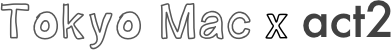 Tokyo Mac